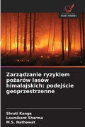 Cover: Zarzadzanie ryzykiem pozarow lasow himalajskich - Wydawnictwo Nasza Wiedza