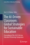 Cover: The AI-Driven Classroom: Global Strategies for Sustainable Education - Springer