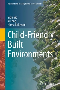 Enlarge image Cover: Child-Friendly Built Environments - Springer