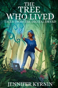 Enlarge image Cover: The Tree Who Lived - Jennifer Kyrnin