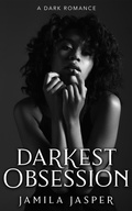 Cover: Darkest Obsession: An Enemies To Lovers BWWM Romance (Powerless: Clover & Thomas, #1) - Jamila Jasper