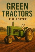 Cover: Green Tractors - E.H. Lester