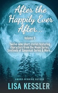 Cover: After the Happily Ever After Vol 5 (After the Happily Ever After Stories, #5) - Lisa's Lair