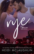 Cover: Rye - Heidi McLaughlin