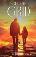 Cover: Off The Grid - Keith Vire