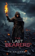 Cover: The Last Bearers - Flameborn