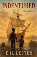 Cover: Indentured - E.H. Lester