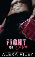 Cover: Fight For Love - Alexa Riley
