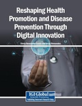 Cover: Reshaping Health Promotion and Disease Prevention Through Digital Innovation - Igi Global Scientific Publishing