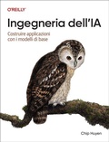 Cover: Ingegneria dell'IA (Italian Edition) - O'Reilly