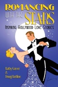 Cover: Romancing with the Stars - Inspiring Hollywood Love Stories - BEARMANOR MEDIA