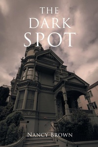 Enlarge image Cover: The Dark Spot - Page Publishing