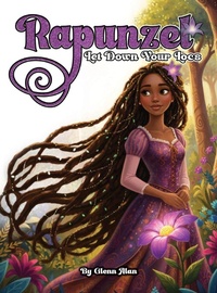 Enlarge image Cover: Rapunzel Let Down Your Locs - Glenn Alan