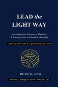 Cover: Lead the LIGHT Way - Leading the LIGHT Way HR, LLC