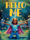 Cover: Hello Me - Souper Bookshelf Publishing LLC