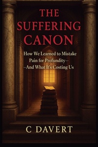 Enlarge image Cover: THE SUFFERING CANON - C Davert