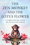 Cover: The Zen Monkey and the Lotus Flower - The Zen Monkey and the Lotus Flower