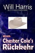 Cover: AUTORENREIHE / Autorenreihe 009: Chester Cole's R&uuml;ckkehr - epubli