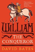 Cover: William the Conqueror - The English Monarchs Series