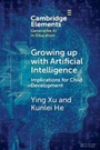 Cover: Growing up with Artificial Intelligence - Cambridge University Press
