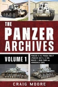 Cover: The Panzer Archives, Volume 1 - Pen & Sword Books Ltd