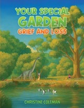 Cover: Your Special Garden: Grief and Loss - Austin Macauley Publishers
