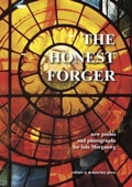 Cover: The Honest Forger - new poems and photographs for Iolo Morganwg - Culture & Democracy Press