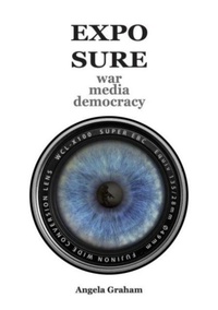 Enlarge image Cover: EXPOSURE: war media democracy - Culture & Democracy Press