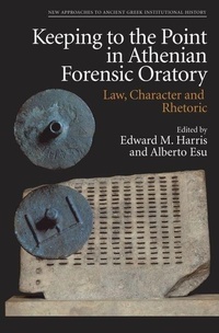 Enlarge image Cover: Keeping to the Point in Athenian Forensic Oratory - Edinburgh University Press