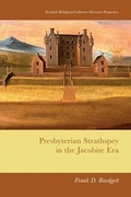 Cover: Presbyterian Strathspey in the Jacobite Era - Edinburgh University Press
