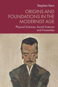 Cover: Origins and Foundations in the Modernist Age - Edinburgh University Press
