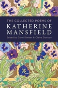 Cover: The Collected Poems of Katherine Mansfield - Edinburgh University Press