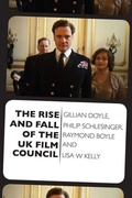 Cover: The Rise and Fall of the UK Film Council - Edinburgh University Press