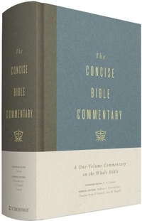 Enlarge image Cover: The Concise Bible Commentary - Crossway Books