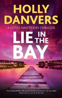 Enlarge image Cover: Lie in the Bay - Severn House