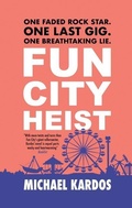 Cover: Fun City Heist - Severn House