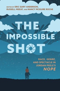 Enlarge image Cover: The Impossible Shot - University Press of Mississippi