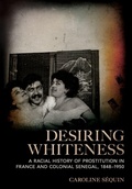 Cover: Desiring Whiteness - Cornell University Press