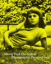 Enlarge image Cover: Taking Back Our Space - Museum of Modern Art