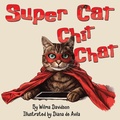 Cover: Super Cat Chit Chat - Nightingale Books