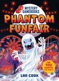 Cover: The Phantom Funfair - Mystery Gamebooks