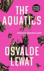 Cover: The Aquatics - Cassava Republic Press