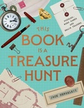 Cover: This Book is a Treasure Hunt - Smith Street Books