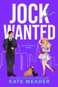 Cover: Jock Wanted (Rookie Rebels) - Kate Meader