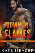 Cover: Down in Flames (Hot in Chicago Rookies, #2) - Kate Meader