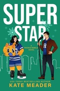 Cover: Superstar (Rookie Rebels) - Kate Meader