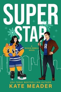 Enlarge image Cover: Superstar (Rookie Rebels) - Kate Meader