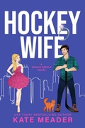 Cover: Hockey Wife (Rookie Rebels) - Kate Meader