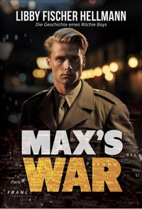 Enlarge image Cover: Max's War: Die Geschichte Eines Ritchie Boys (German Edition) - The Red Herrings Press
