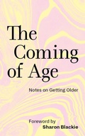 Cover: The Coming of Age - Wellcome Collection